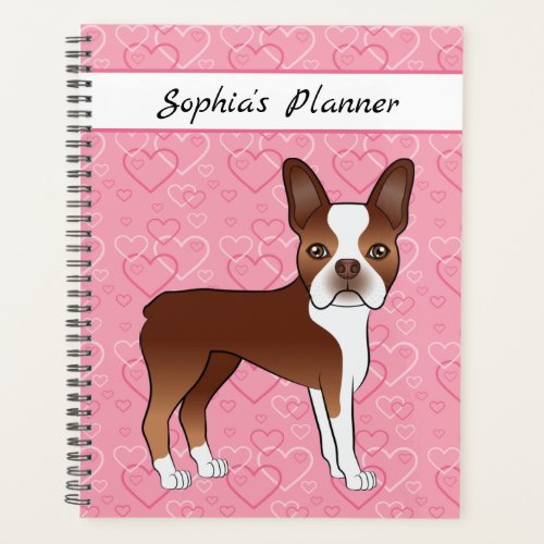 Red Boston Terrier Dog On Pink Hearts And Text Planner