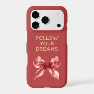 Red Bow Gold Follow Your Dreams Inspirational Quot iPhone 17 Pro Case