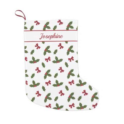 Red Bows And Christmas Holly Plants Pattern  Name Small Christmas Stocking