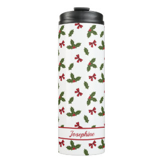 Red Bows And Christmas Holly Plants Pattern &amp; Name Thermal Tumbler