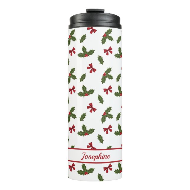 Red Bows And Christmas Holly Plants Pattern & Name Thermal Tumbler (Front)