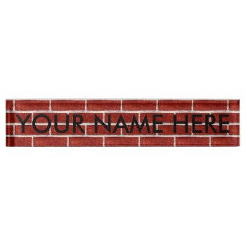 Red Brick 2! (architectural Texture) ~ Nameplate by TheWhippingPost at Zazzle