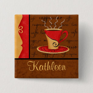 Red Brown Gold Espresso Coffee Art Custom Name Pinback Button