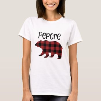 Red Buffalo Plaid Pepere Bear Holiday Gift T-shirt by ChristmasPaperCo at Zazzle