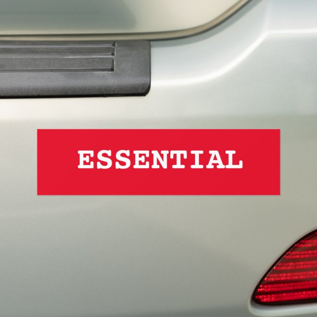 RED Bumper Sticker That Says Essential (On Car)