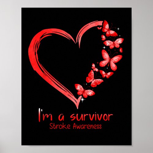 Red Butterfly Heart Im A Survivor Stroke Awarenes Poster