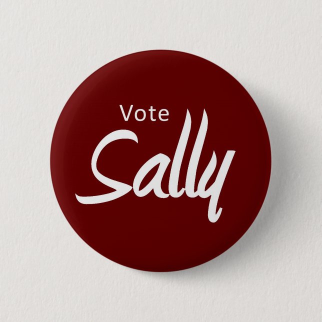 red button:  Vote for Sally Moncrieff Button (Front)