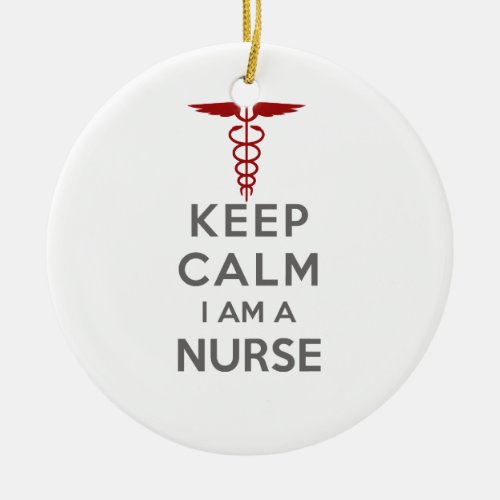 Red Caduceus Keep Calm I am a Nurse Ceramic Ornament