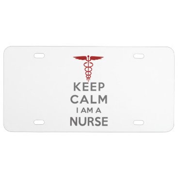 Red Caduceus Keep Calm I am a Nurse License Plate
