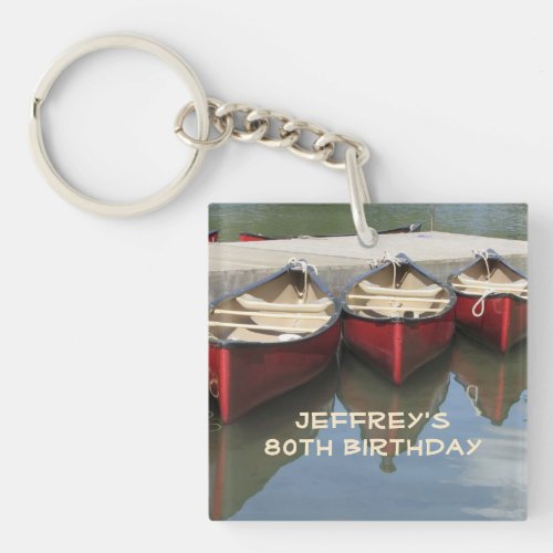 Red Canoes 80th Birthday Personalized Name Acrylic Keychain