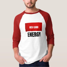   Red Card Energy Football T-Shirt