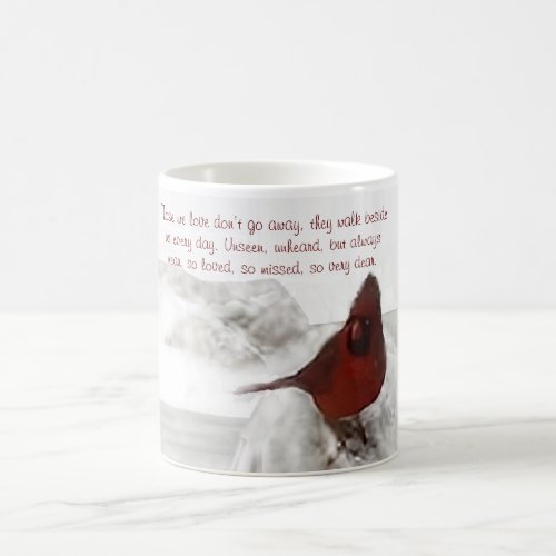 Red Cardinal Those we love dont go away Mug