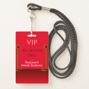 Red Carpet Hollywood Sweet Sixteen VIP All Access Badge