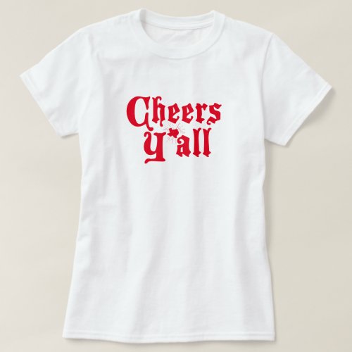 Red Cheers Yall T_Shirt