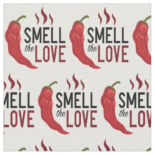Red Chile Smell the Love Fabric