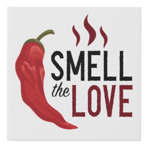 Red Chile Smell the Love Faux Canvas Print