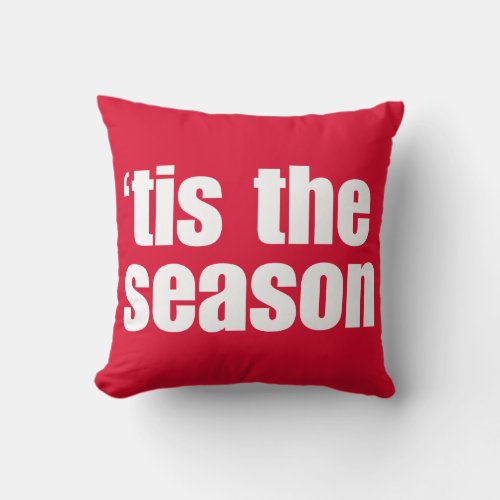 Red Christmas Tis The Season Throw Pillow