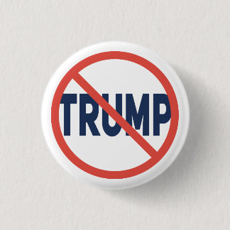 Red Circle No Sign Anti-Trump Political Opinion Button