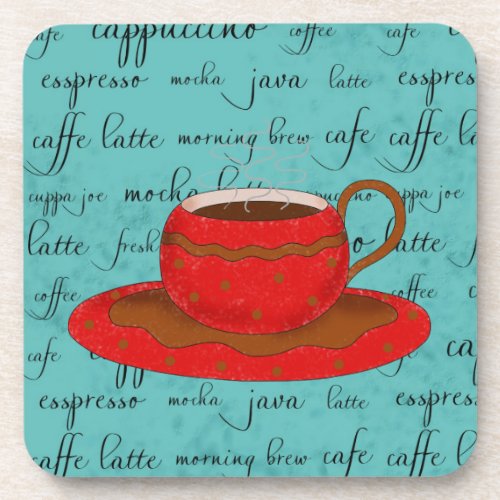 Red Coffee Cup Art on  Turquoise Script Words Drink Coaster