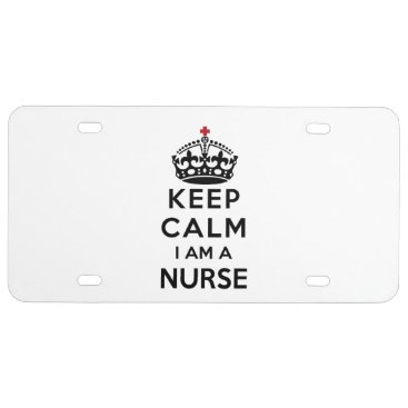red cross crown Keep Calm I am a Nurse License Plate