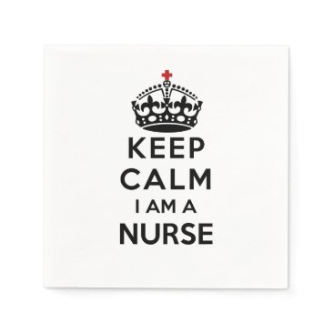 red cross crown Keep Calm I am a Nurse Paper Napkins