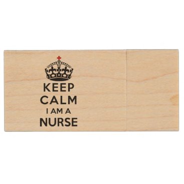 red cross crown Keep Calm I am a Nurse Wood USB Flash Drive