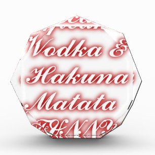 Red Cupcakes Vodka Hakuna Matata FUNNY. Acrylic Award