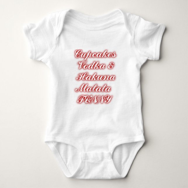 Red Cupcakes Vodka  Hakuna Matata FUNNY. Baby Bodysuit (Front)