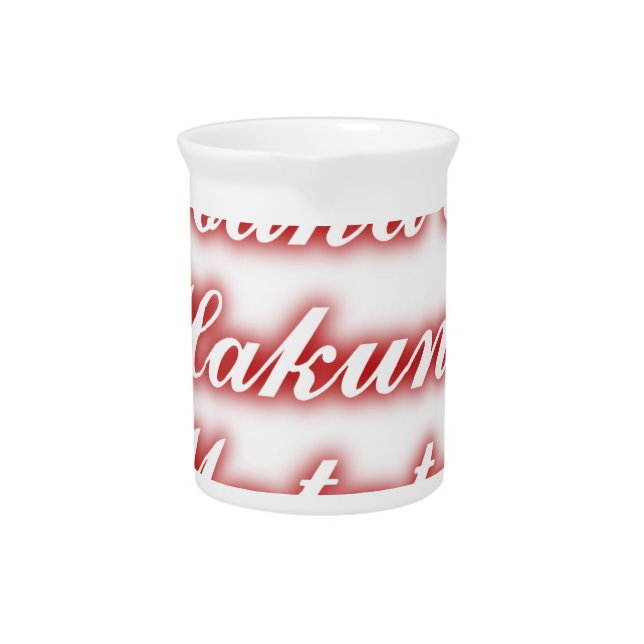 Red Cupcakes Vodka  Hakuna Matata FUNNY. Beverage Pitcher (Front)