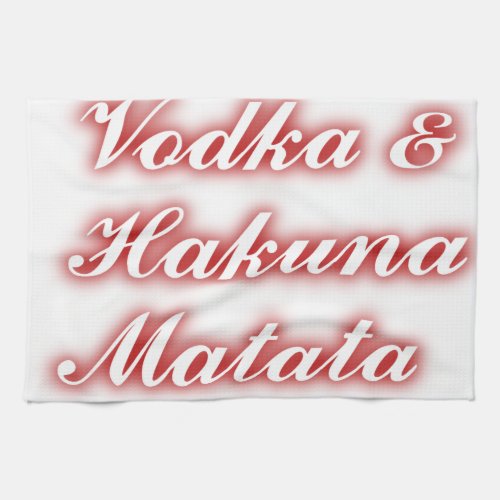 Red Cupcakes Vodka  Hakuna Matata FUNNY Kitchen Towel
