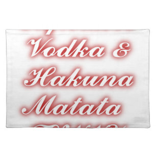 Red Cupcakes Vodka  Hakuna Matata FUNNY. Placemat
