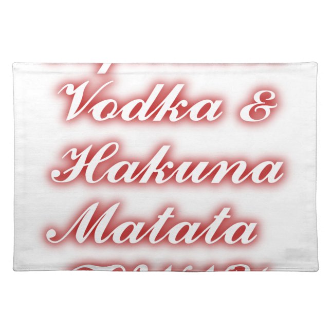 Red Cupcakes Vodka  Hakuna Matata FUNNY. Placemat (Front)