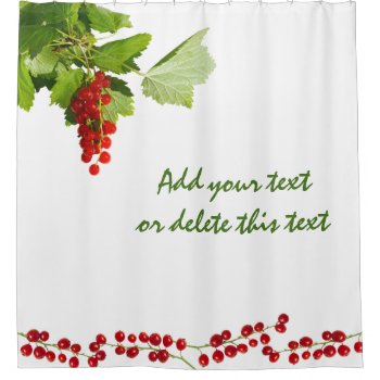 Red Currant Shower Curtain by DigitalSolutions2u at Zazzle