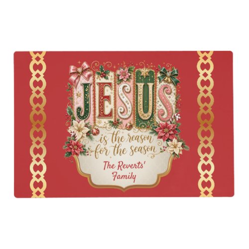Red Custom Christmas Jesus is the Reason  Placemat