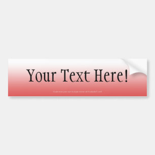 Red CUSTOMIZABLE Bumper Sticker
