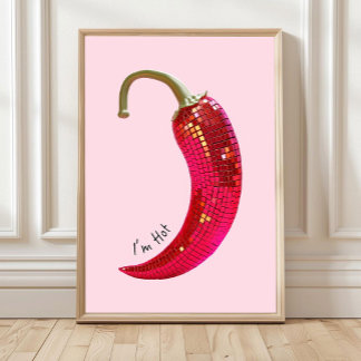Red Disco Ball Chilli Pepper Prints, I_m Hot Chill Poster