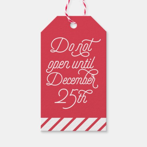 Red Do Not Open Until December 25   Holiday Gift Tags