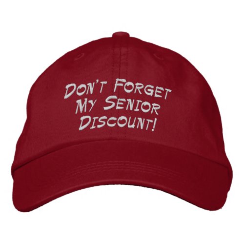 Red Dont Forget My Senior Discount Cap