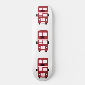 Red Double Decker Bus Skateboard by ComicDaisy at Zazzle