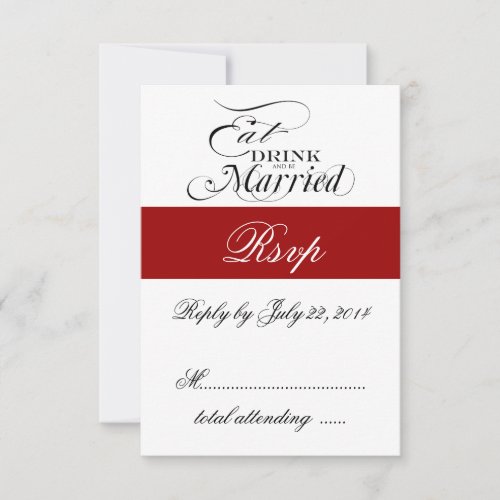 Red Eat, Drink, Be Married Wedding RSVP Custom Invitation