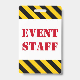 Red "EVENT STAFF" + Black & Yellow Stripes Badge