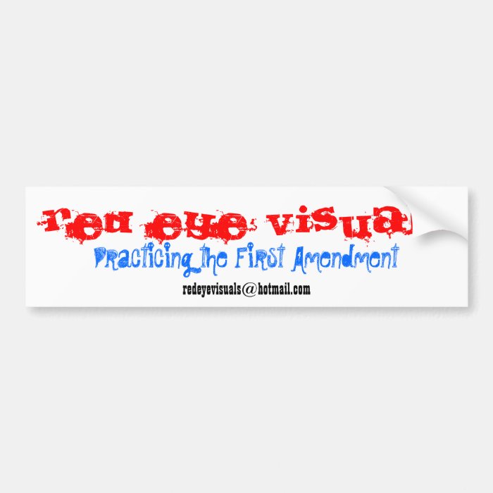 Red Eye Visuals, redeyevisuals@hotmail, PraBumper Sticker