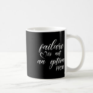 Red - Failure Is Not And Option Ppcm Coffee Mug