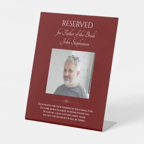 Red Father of Bride Photo Wedding Memorial Chair Pedestal Sign