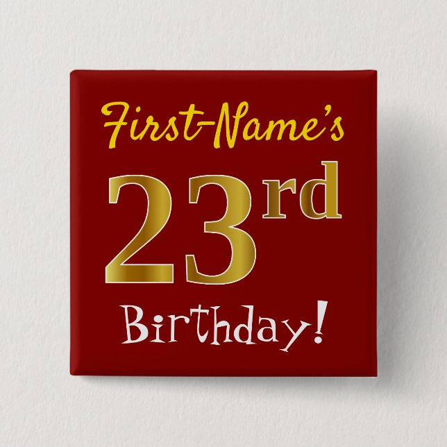 Red, Faux Gold 23rd Birthday, With Custom Name Button (Front)