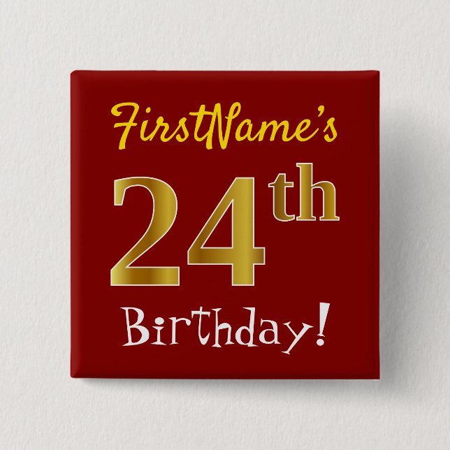 Red, Faux Gold 24th Birthday, With Custom Name Button (Front)