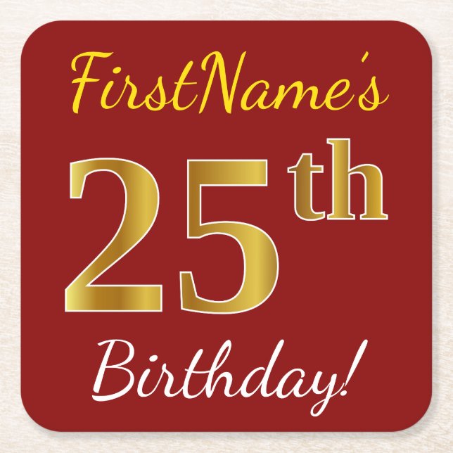 Red, Faux Gold 25th Birthday + Custom Name Square Paper Coaster (Front)