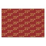 [ Thumbnail: Red, Faux Gold 25th (Twenty-Fifth) Event Tissue Paper ]