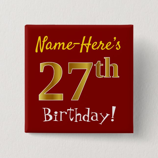 Red, Faux Gold 27th Birthday, With Custom Name Button (Front)