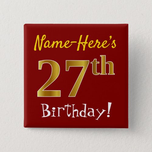 Red Faux Gold 27th Birthday With Custom Name Button